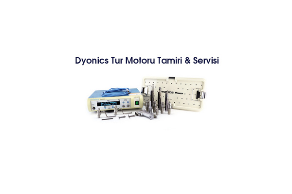 Dyonics Tur Motoru Tamiri