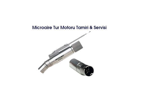 Microaire Tur Motoru Tamiri